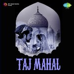 Taj Mahal - Meena Kapoor Song Download